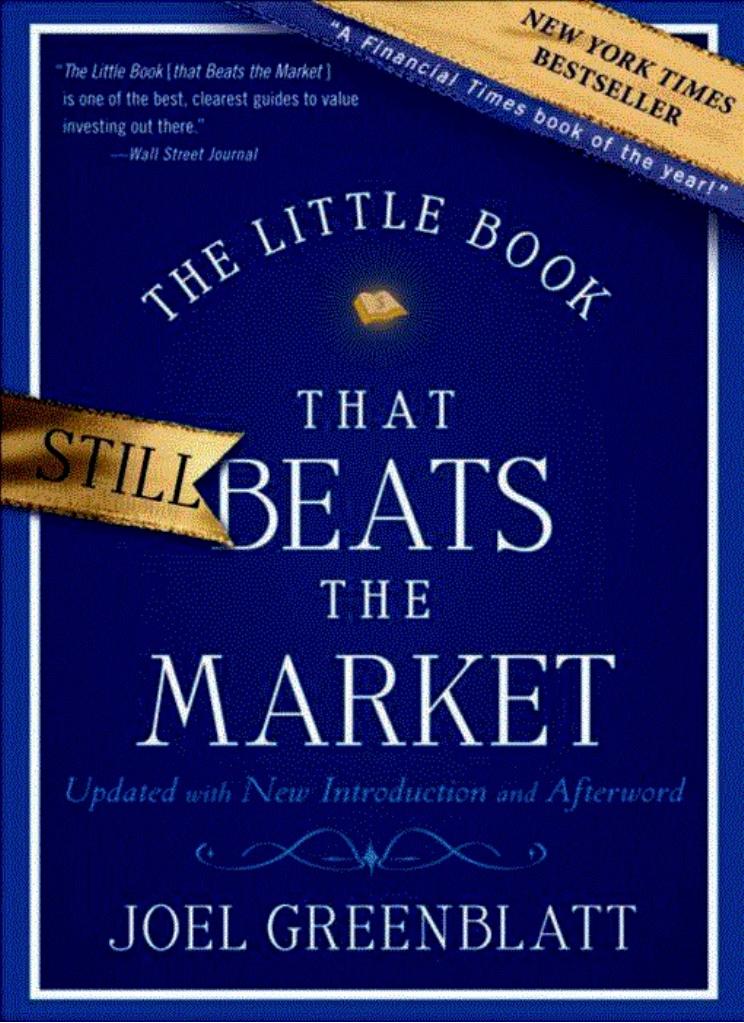 The Little Book That Still Beats the Market (Little Books. Big Profits) by Joel Greenblatt