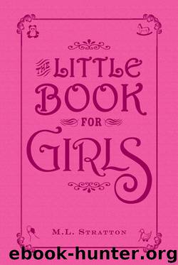 The Little Book for Girls by M. L. Stratton