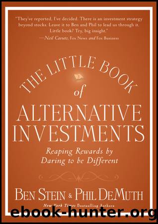 The Little Book of Alternative Investments by Ben Stein; Phil Demuth