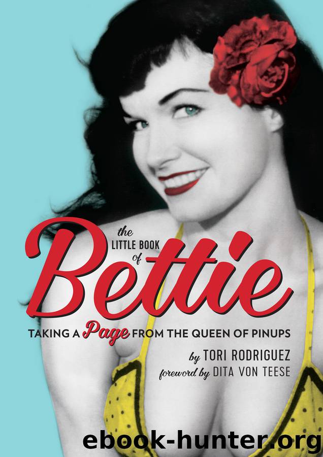 The Little Book of Bettie by Tori Rodriguez & Dita von Teese