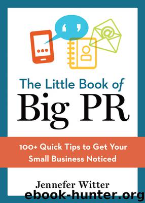 The Little Book of Big PR by Jennefer Witter