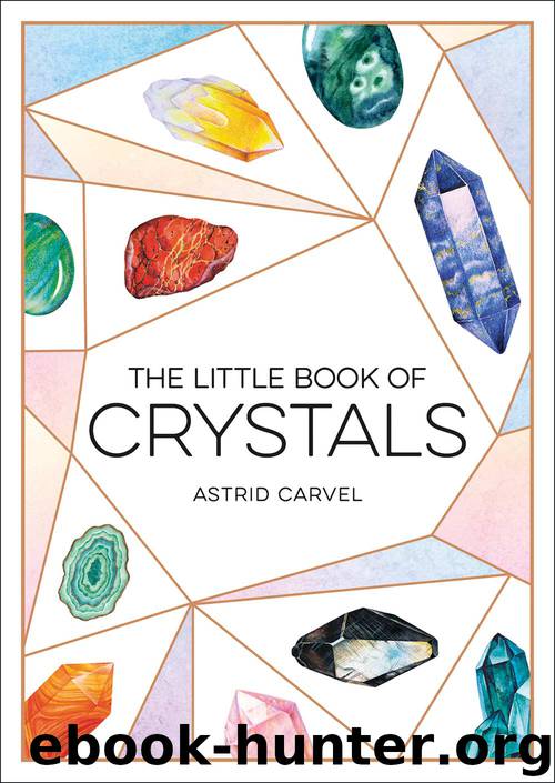 The Little Book of Crystals by Astrid Carvel