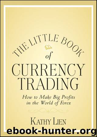 The Little Book of Currency Trading by Kathy Lien