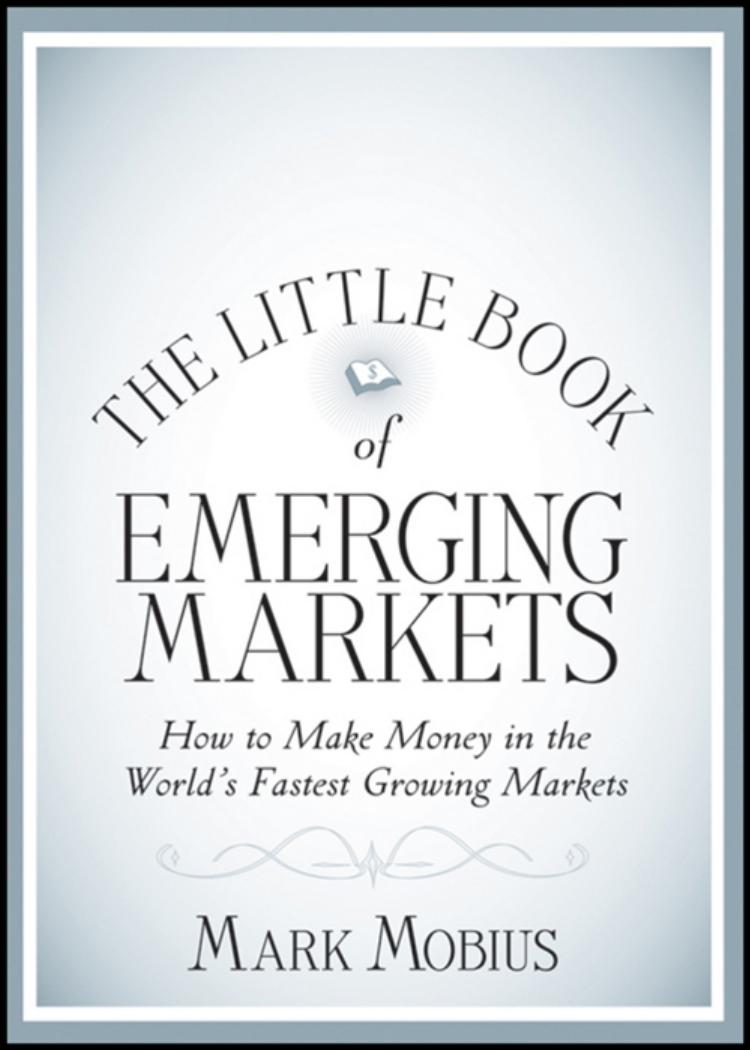 The Little Book of Emerging Markets by Mark Mobius