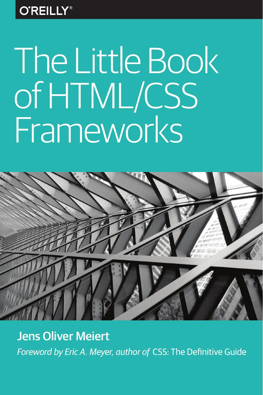 The Little Book of HTML-CSS Frameworks by Jens Oliver Meiert