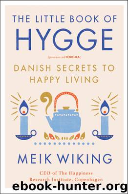 The Little Book of Hygge by Meik Wiking