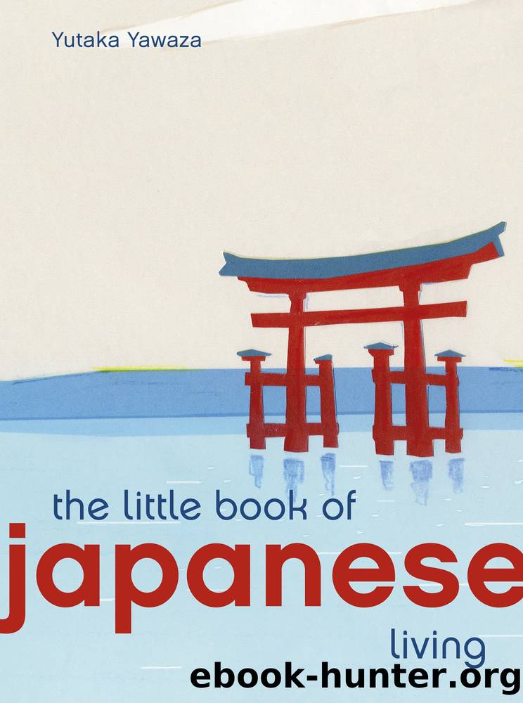 The Little Book of Japanese Living by Yutaka Yazawa