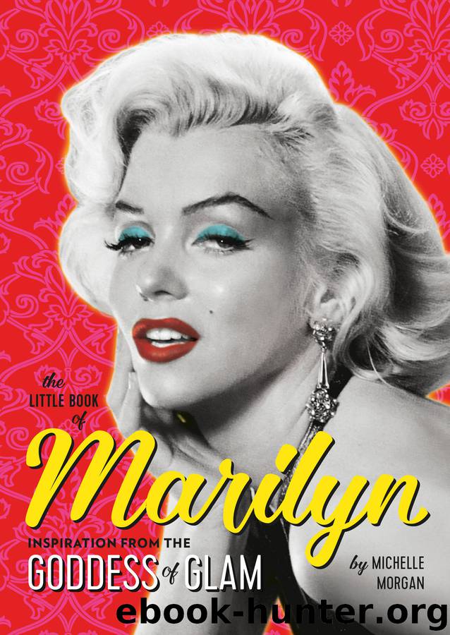 The Little Book of Marilyn by Michelle Morgan