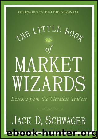 The Little Book of Market Wizards by Jack D. Schwager