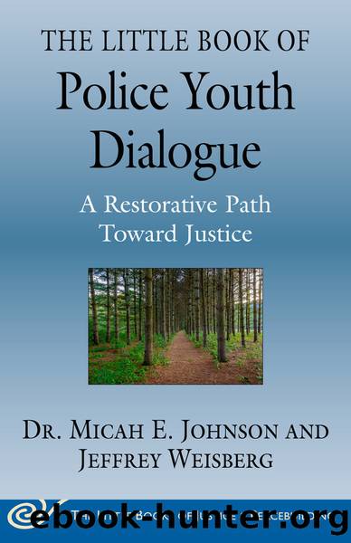 The Little Book of Police Youth Dialogue by Micah E. Johnson