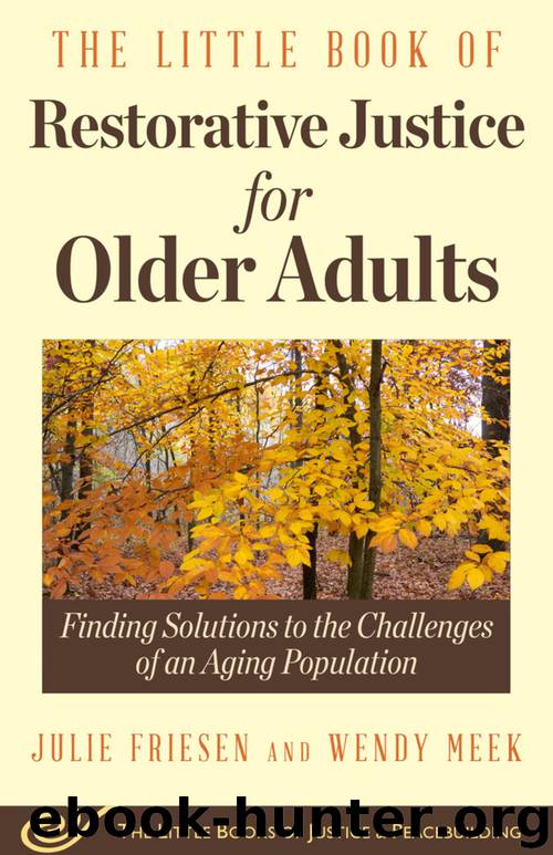 The Little Book of Restorative Justice for Older Adults by Julie Friesen