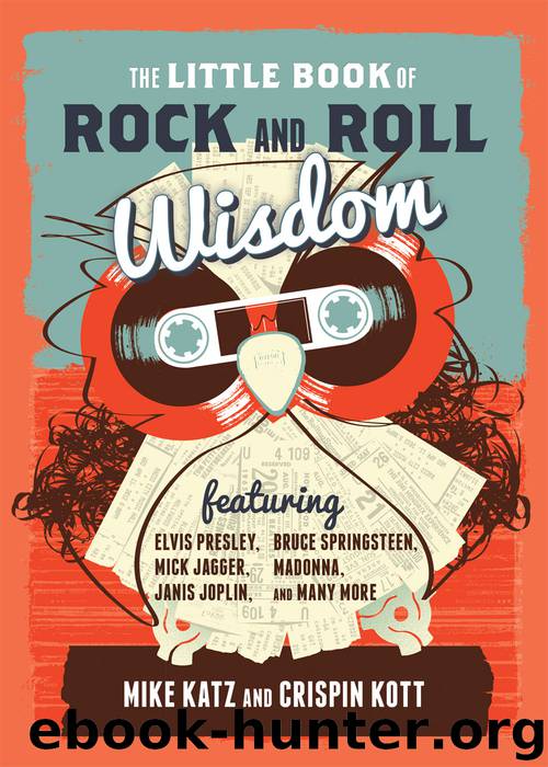 The Little Book of Rock and Roll Wisdom by Mike Katz & CRISPIN KOTT