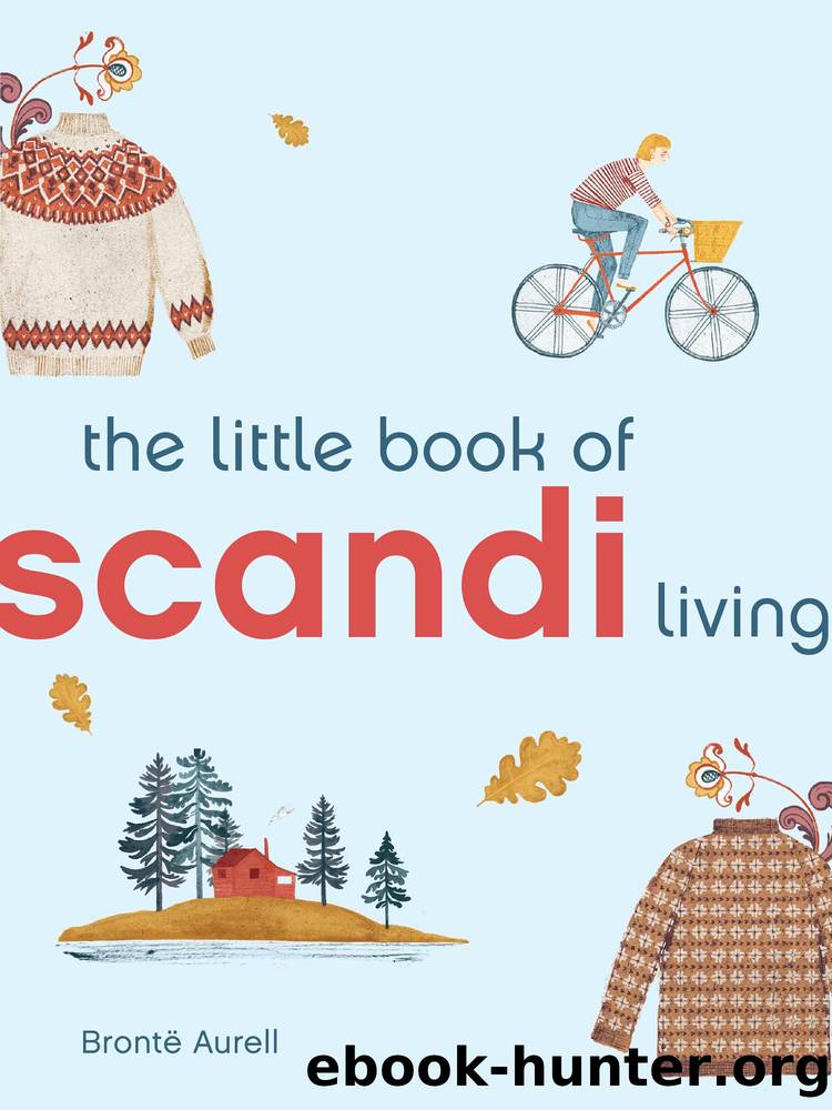 The Little Book of Scandi Living by Brontë Aurell