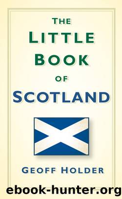 The Little Book of Scotland by Geoff Holder