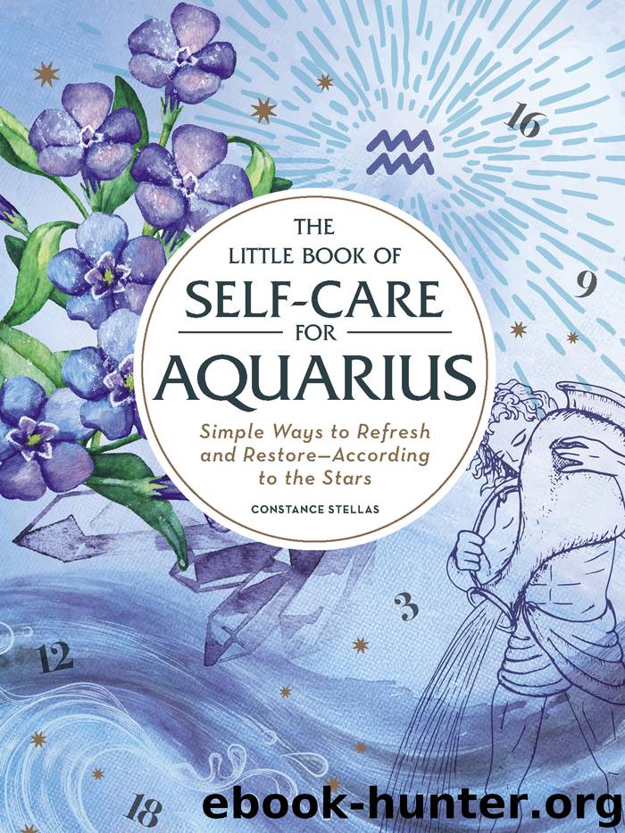 The Little Book of Self-Care for Aquarius by Constance Stellas
