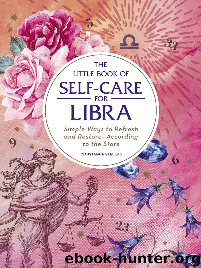 The Little Book of Self-Care for Libra by Constance Stellas