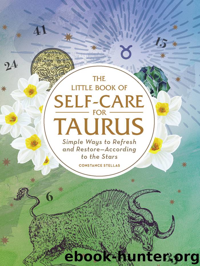 The Little Book of Self-Care for Taurus by Constance Stellas
