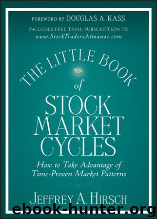 The Little Book of Stock Market Cycles by Jeffrey A. Hirsch
