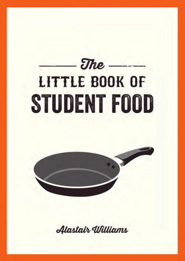 The Little Book of Student Food Easy Recipes for Tasty, Healthy Eating on a Budget by by Williams Alastair