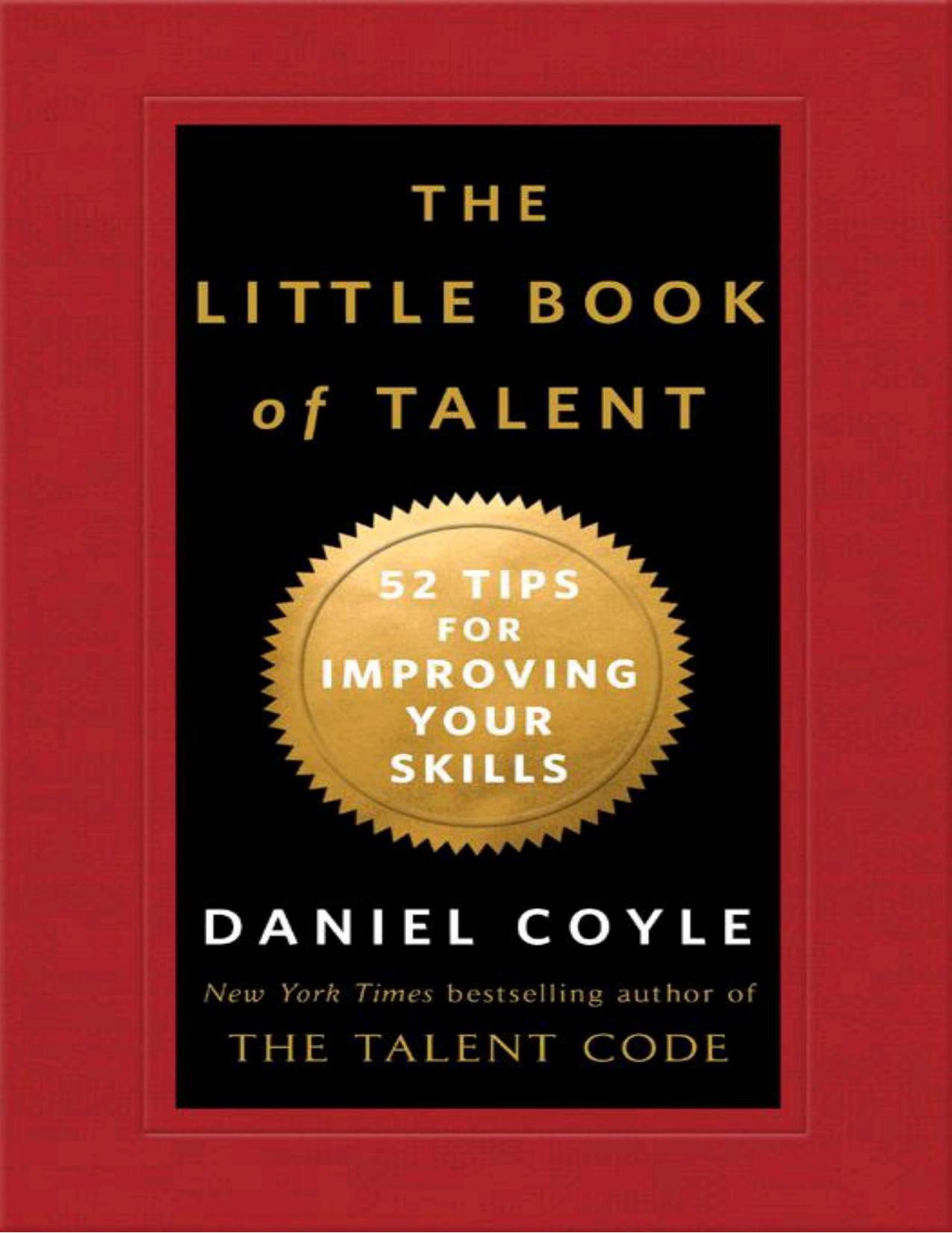 The Little Book of Talent by Daniel Coyle