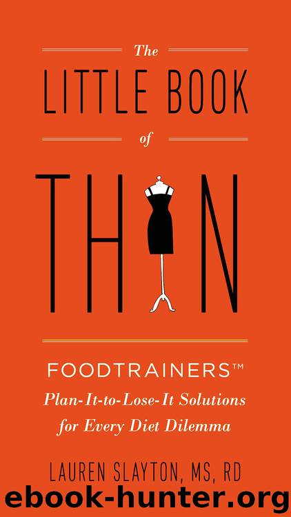 The Little Book of Thin by Lauren Slayton