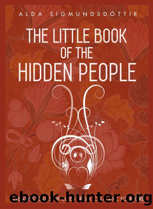 The Little Book of the Hidden People by Alda Sigmundsdóttir
