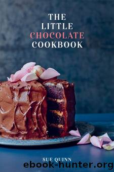 The Little Chocolate Cookbook by Sue Quinn