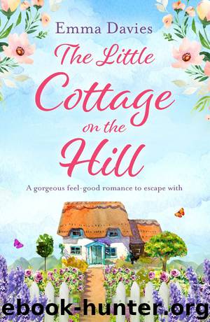 The Little Cottage on the Hill by Emma Davies