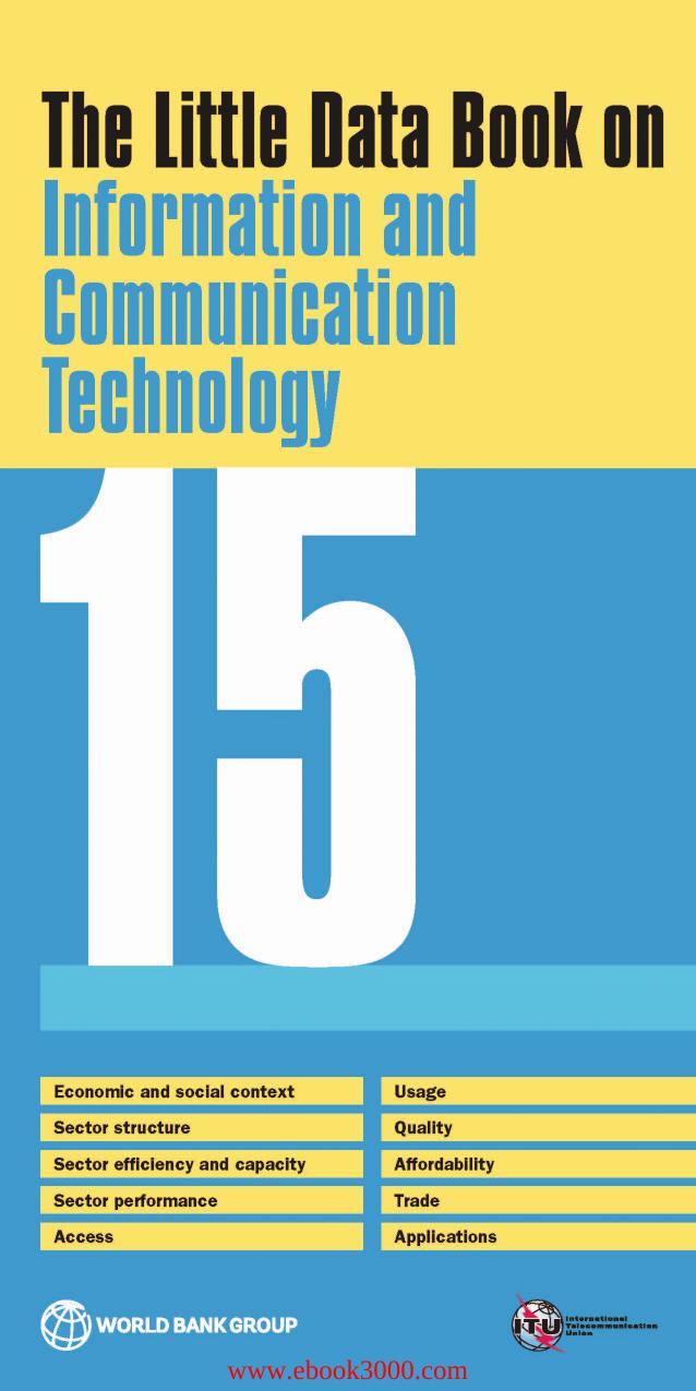 The Little Data Book on Information and Communication Technology 2015 (World Development Indicators) by Unknow