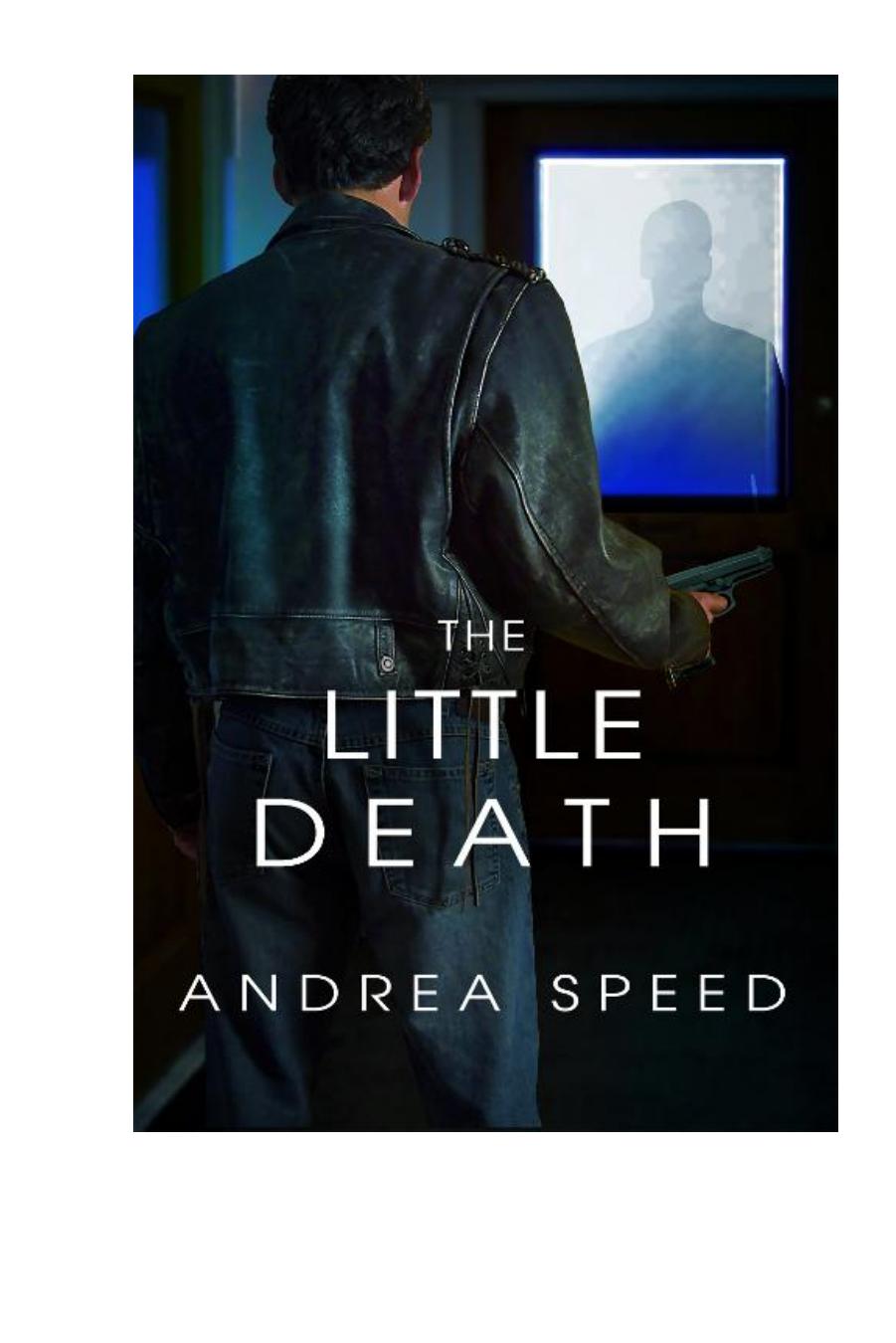 The Little Death by Andrea Speed