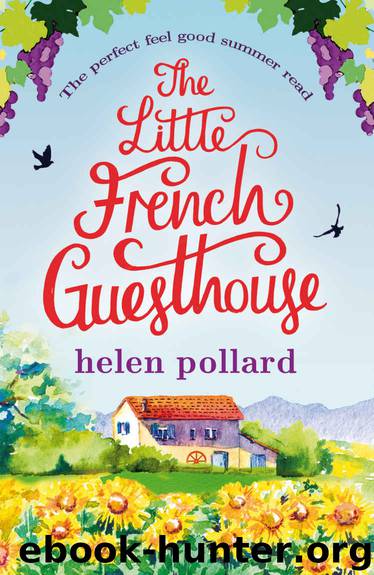 The Little French Guesthouse: The perfect feel good summer read (La Cour des Roses Book 1) by Helen Pollard