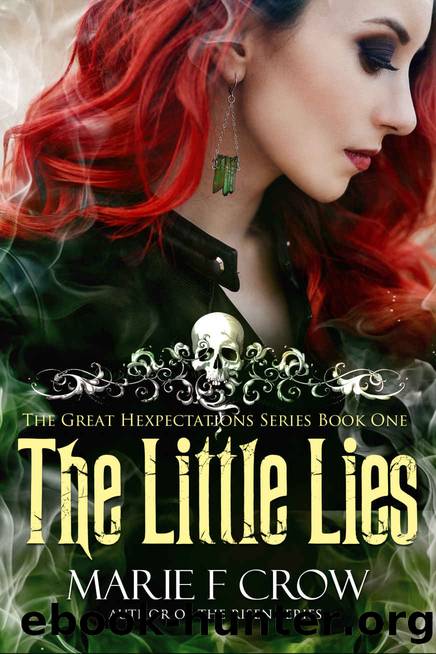 The Little Lies (The Great Hexpectations Series Book 1) by Marie F. Crow