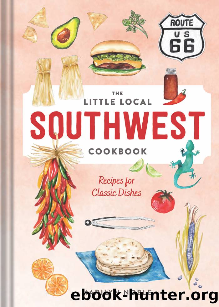 The Little Local Southwest Cookbook by Marilyn Noble