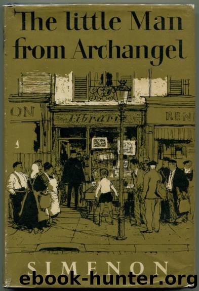 The Little Man From Archangel by Georges Simenon