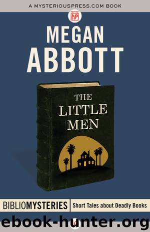 The Little Men by Megan Abbott