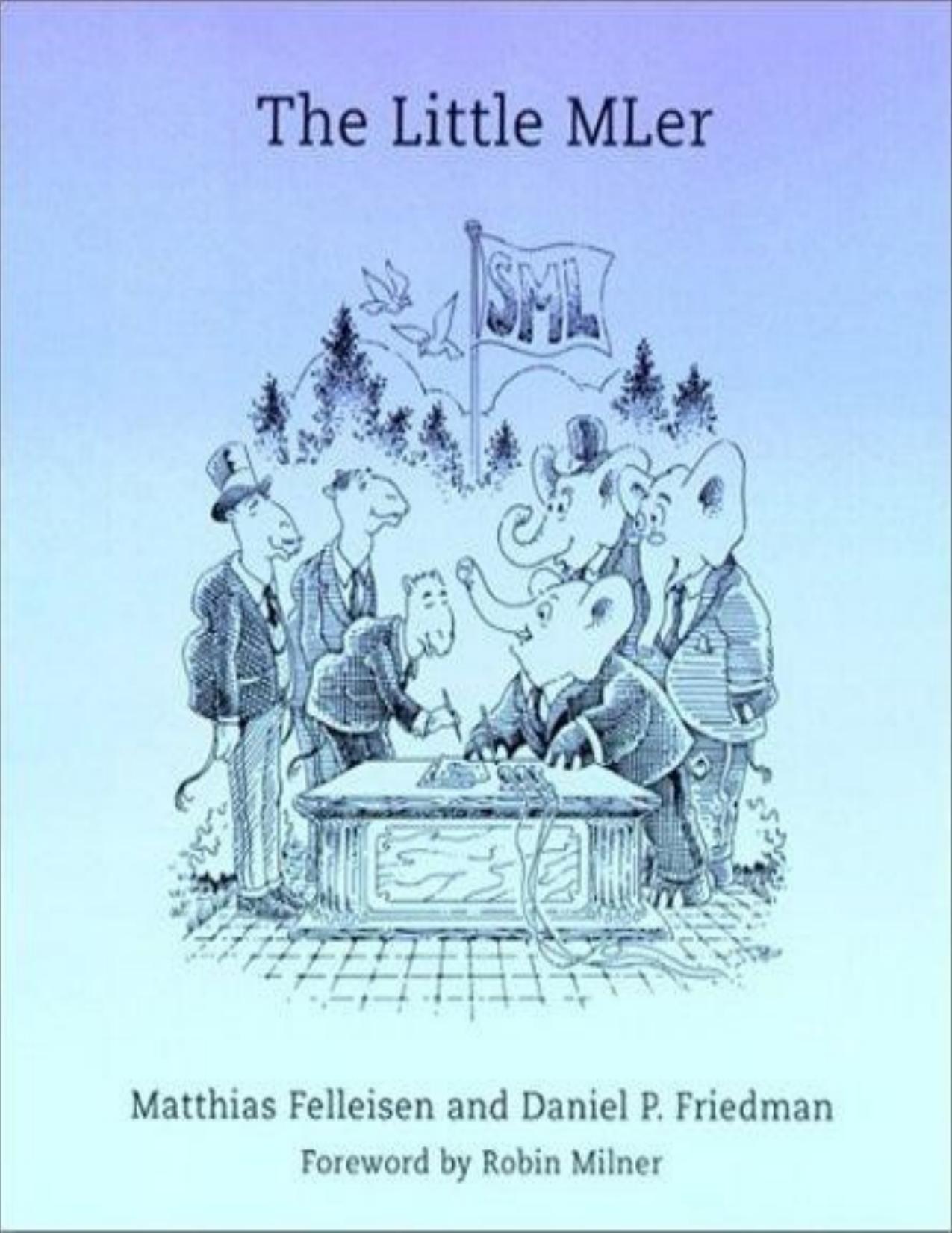 The Little Mler by Matthias Felleisen & Daniel P. Friedman