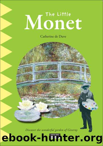 The Little Monet by Catherine de Duve