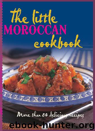 The Little Moroccan Cookbook by Murdoch Books Test Kitchen