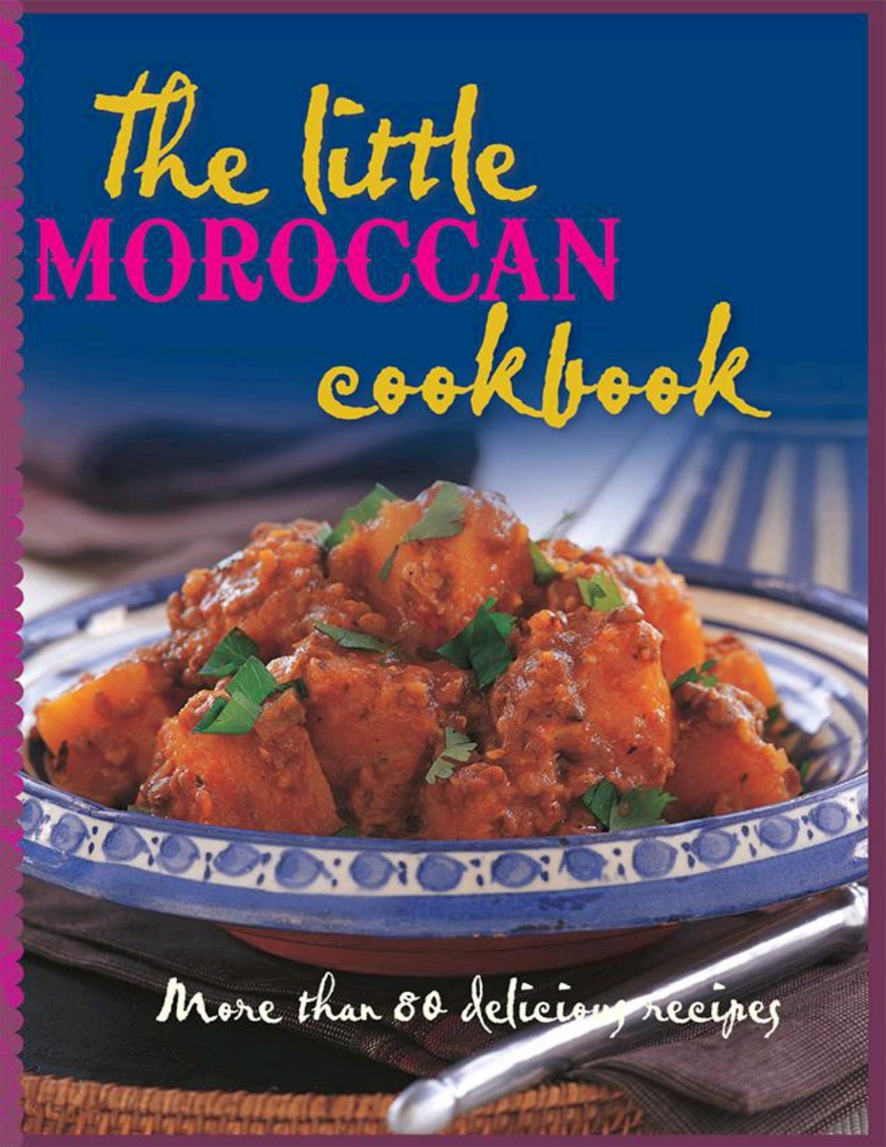 The Little Moroccan Cookbook by Tess Mallos Liz Malcolm (editor)