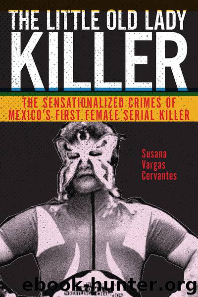 The Little Old Lady Killer by Susana Vargas Cervantes;