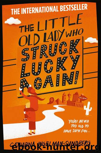 The Little Old Lady Who Struck Lucky Again! by Ingelman-Sundberg Catharina