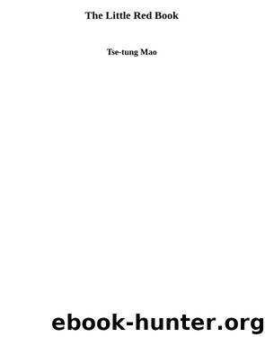 The Little Red Book by Tse-tung Mao