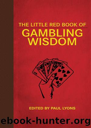 The Little Red Book of Gambling Wisdom by Paul Lyons