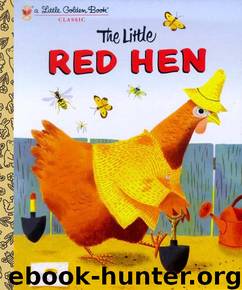 The Little Red Hen by J. P. Miller