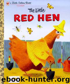 The Little Red Hen by J.P. Miller