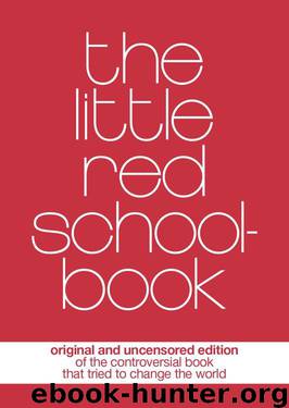 The Little Red Schoolbook: original and uncensored by Søren Hansen & Jesper Jensen