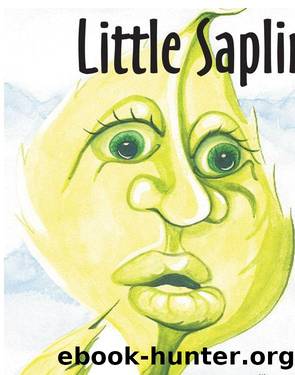 The Little Sapling by Gill Linder