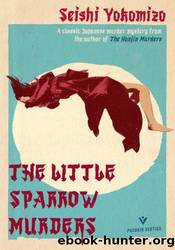 The Little Sparrow Murders by Seishi Yokomizo