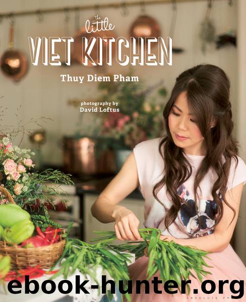 The Little Viet Kitchen by Thuy Diem Pham