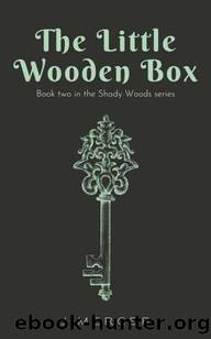 The Little Wooden Box: Book 2 in the Shady Woods series - a fun, easy to read paranormal by J Mercer